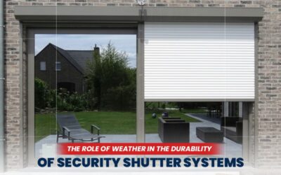 Blogs 1 The Role of Weather in the Durability of Security Shutter Systems