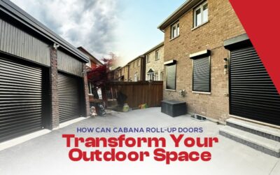 Blogs 2 How Can Cabana Roll-Up Doors Transform Your Outdoor Space?